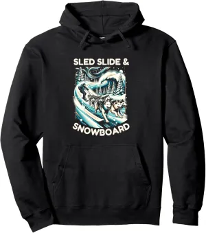 Sled Slide And Snowboard Alpine Dog Snowdog Snowboarding Pullover Hoodie
